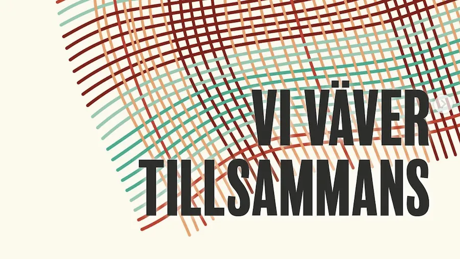 Vi väver tillsammans